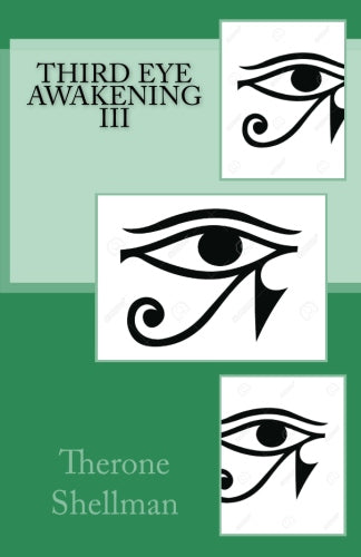 Third Eye Awakening III